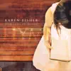 Karen Fisher - Where I First Saw the Light